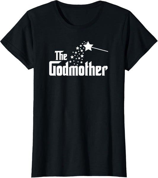 The Godmother Shirt - Fairy Godmother Shirt, Godmother T-Shirt