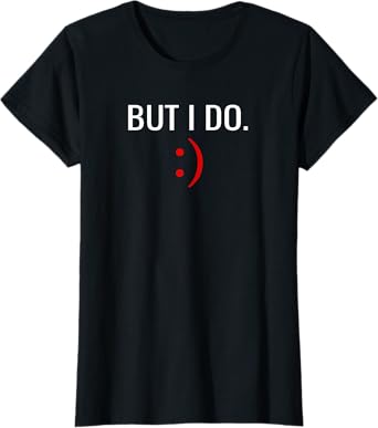 I Don't Do Matching Shirts But I Do Funny Couples T-Shirt