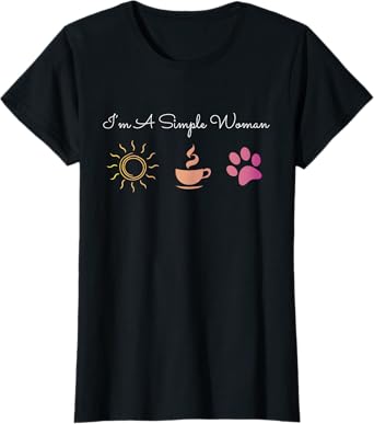 I'm A Simple Woman Sun Coffee Dogs Simple Woman Gift T-Shirt