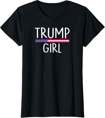Trump T Shirt For Women: Donald Trump Girl 2020 T-Shirt