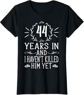 44th Wedding Anniversary Shirt For Her - 44 Years Marriage T-Shirt