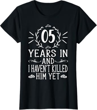 5th Wedding Anniversary Shirts For Her - 5 Years Marriage T-Shirt