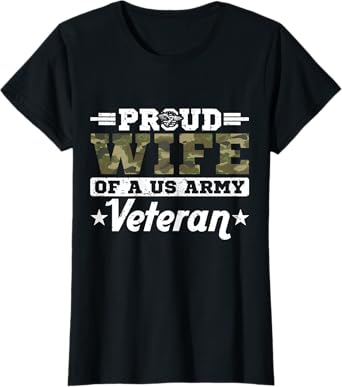 Womens Proud Wife Of A US Army Veteran Married A Hero T-Shirt