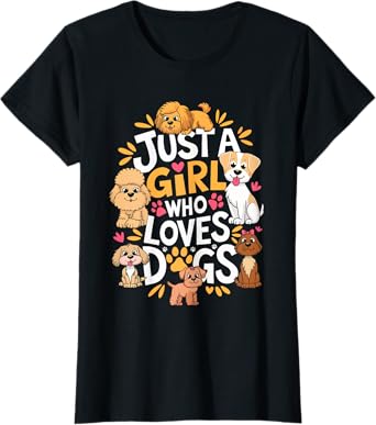 Just A Girl Who Loves Dogs Shirt Women Kids Dog Lover T-Shirt