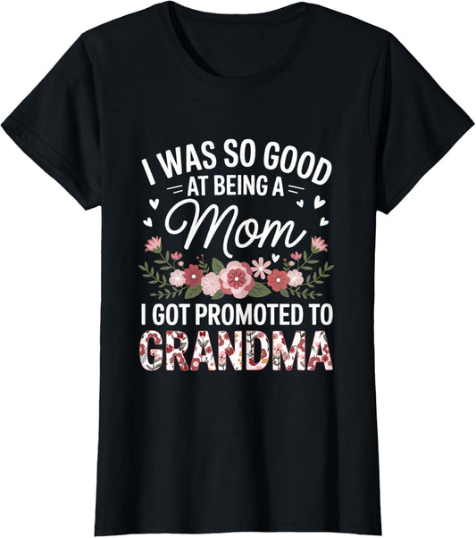 Grandma Art For Mom Women Grandmother Promoted To Grandma T-Shirt