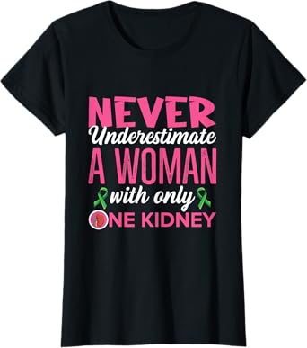 Organ Donation Quote for your Kidney Donor Wife T-Shirt