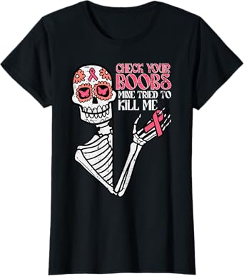 Sugar Skull Skeleton Funny Breast Cancer Awareness Women T-Shirt