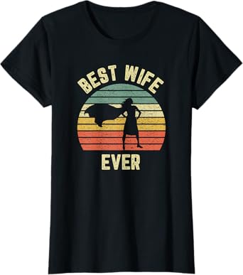 Vintage Best Wife Ever Holiday Gift Superhero Fun Graphic T-Shirt