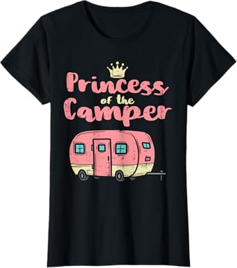 Princess Of Camper Camping Van Trailer RV Women Kids Girls T-Shirt