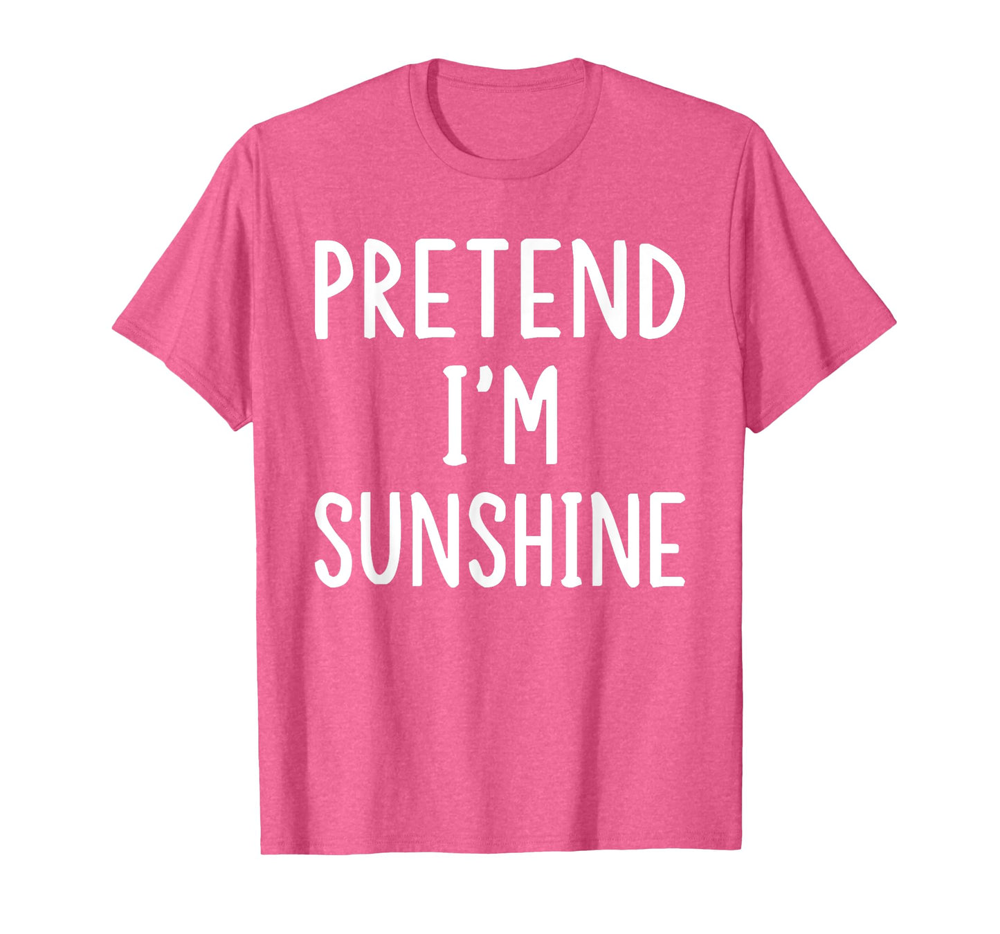 Pretend I'm A Sunshine Lazy Easy Halloween Matching Costume T-Shirt