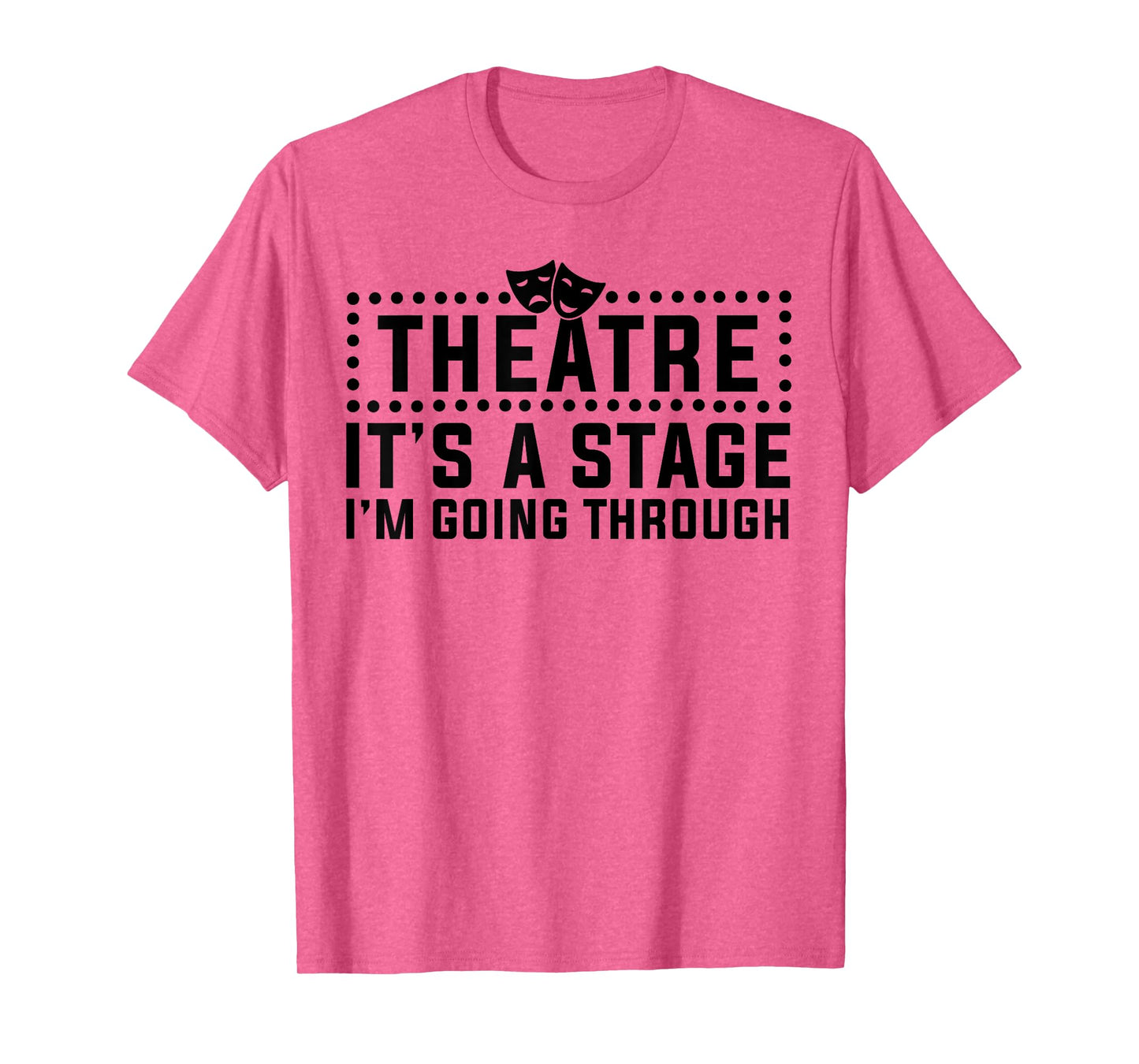 Theatre Actor Broadway Musical Theater Nerd Thespian T-Shirt