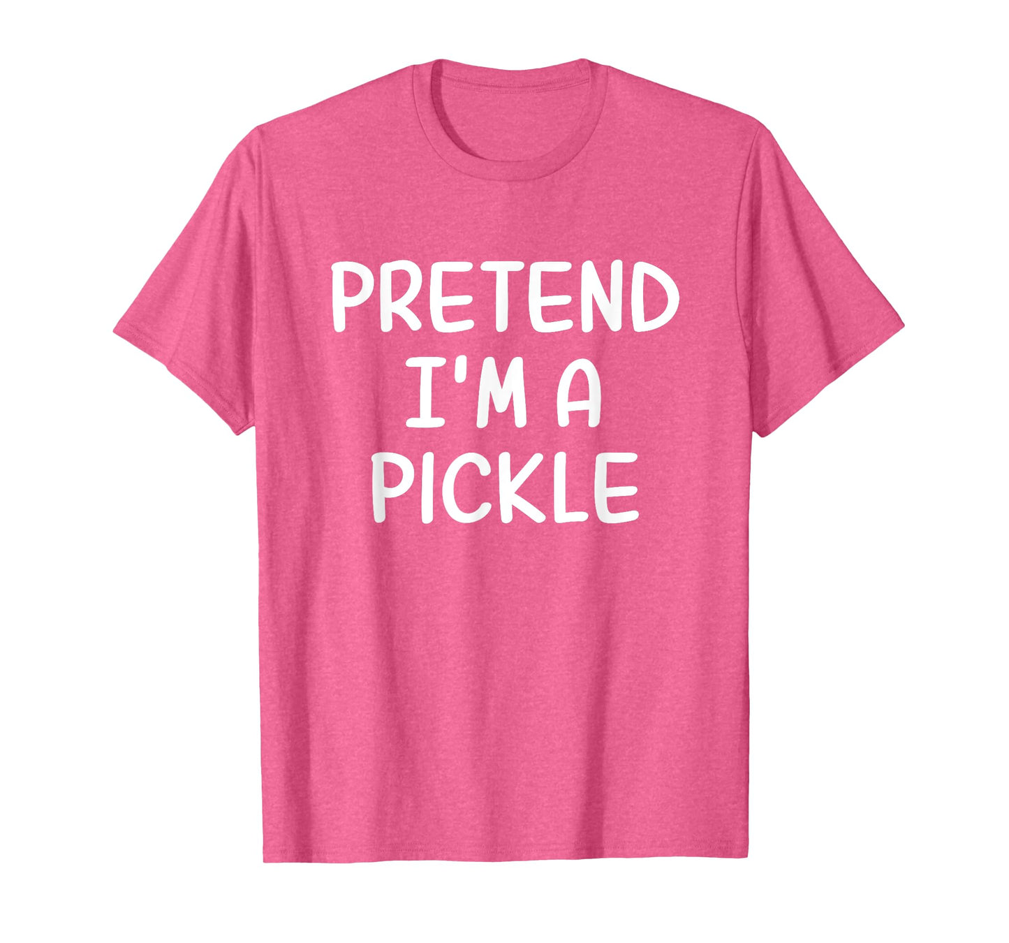 Funny Halloween Party Xmas Lazy Pretend I'm a Pickle T-Shirt