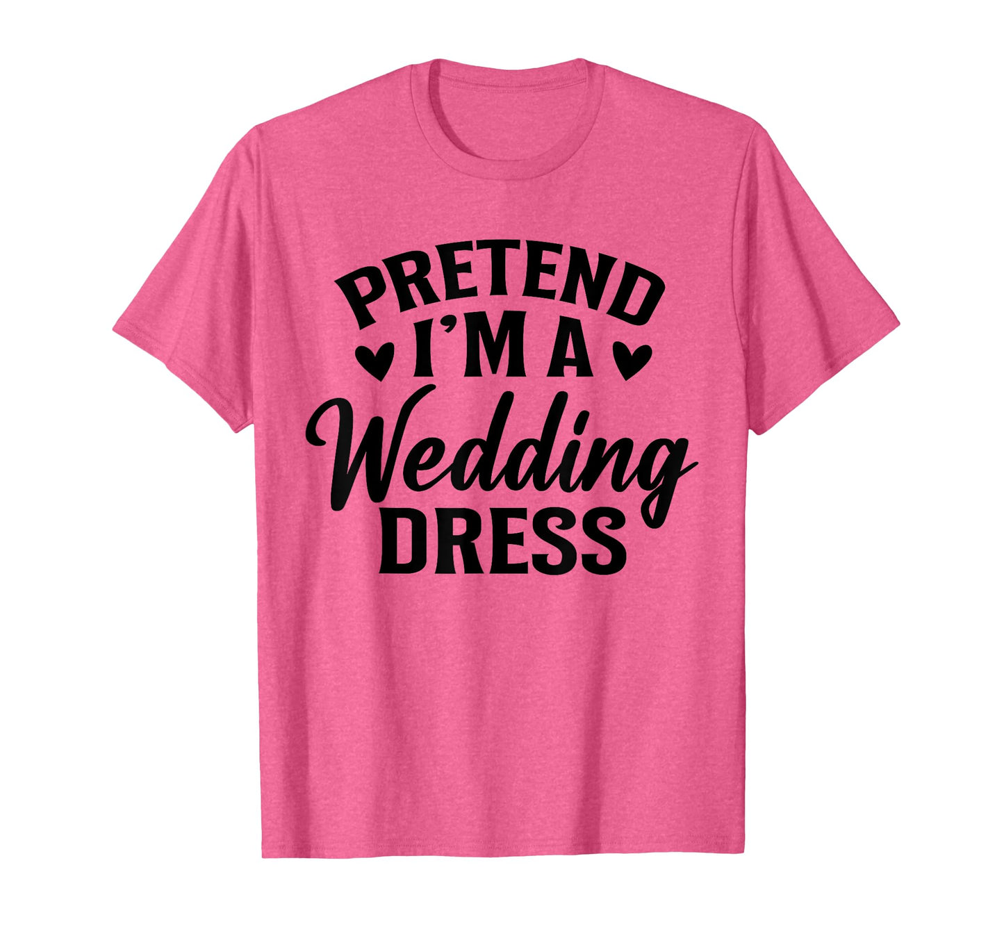 Pretend I’m A Wedding Dress Costume Halloween History T-Shirt