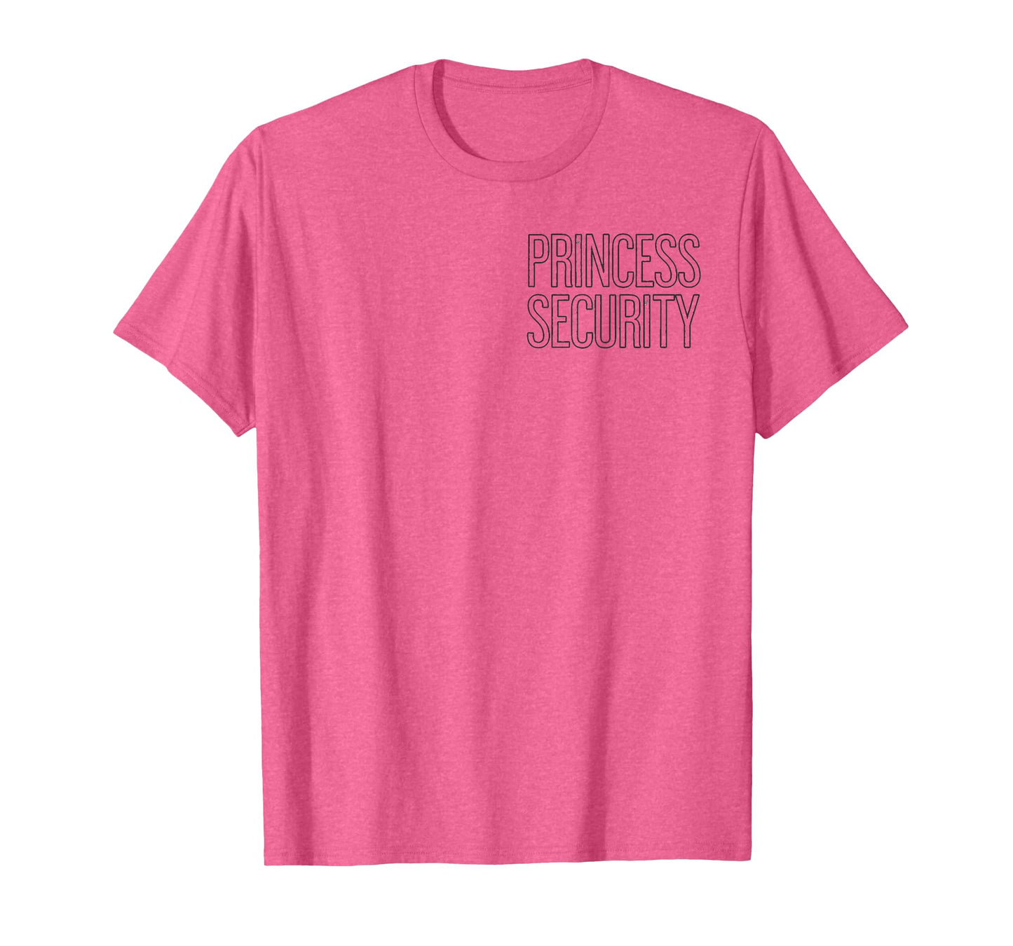 Princess Security Team Dad & Mom Birthday Party Family Trip T-Shirt