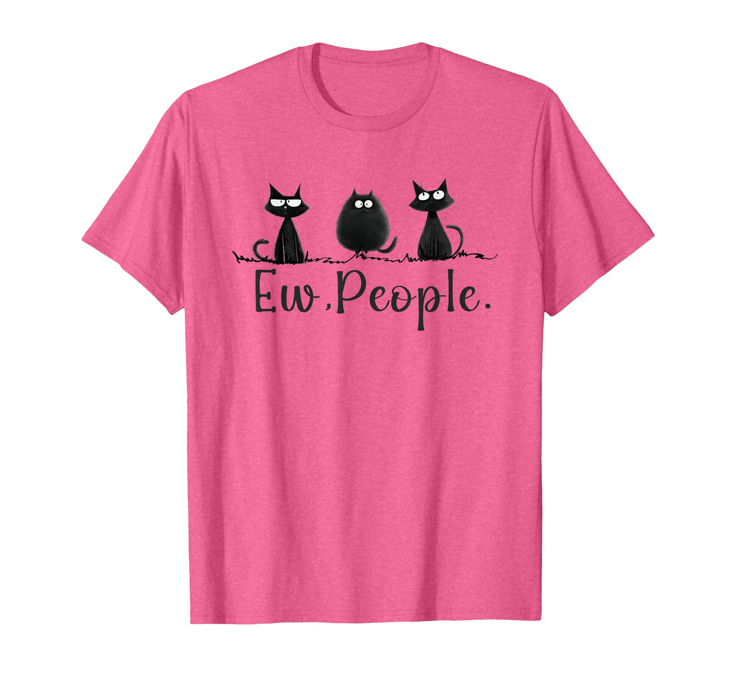 Black Cat Lover Grumpy Graphic Funny Cool Ew People Novelty T-Shirt