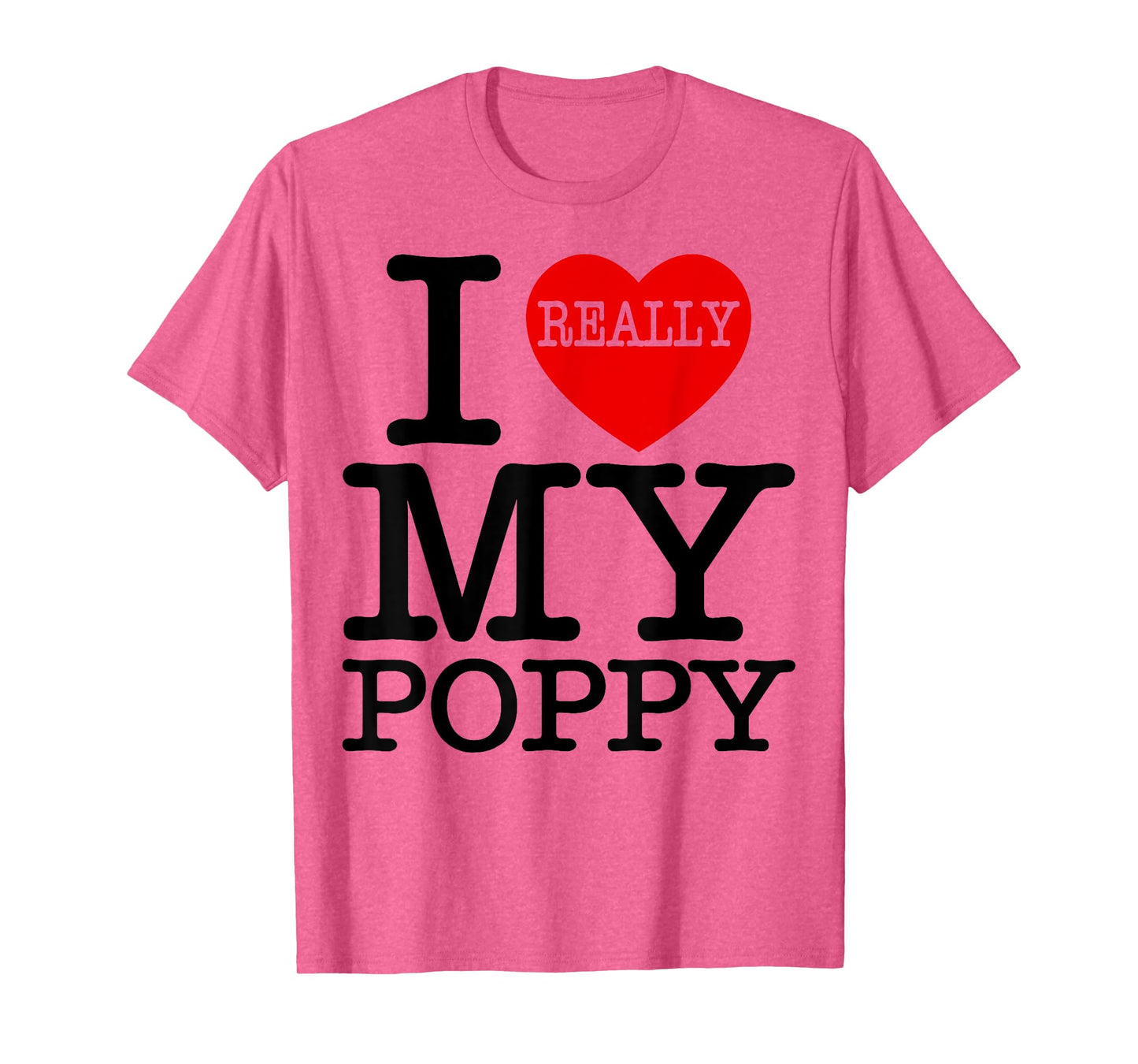 Fun I Heart My Poppy I Love My Poppy Grandpa Grandparent Day T-Shirt
