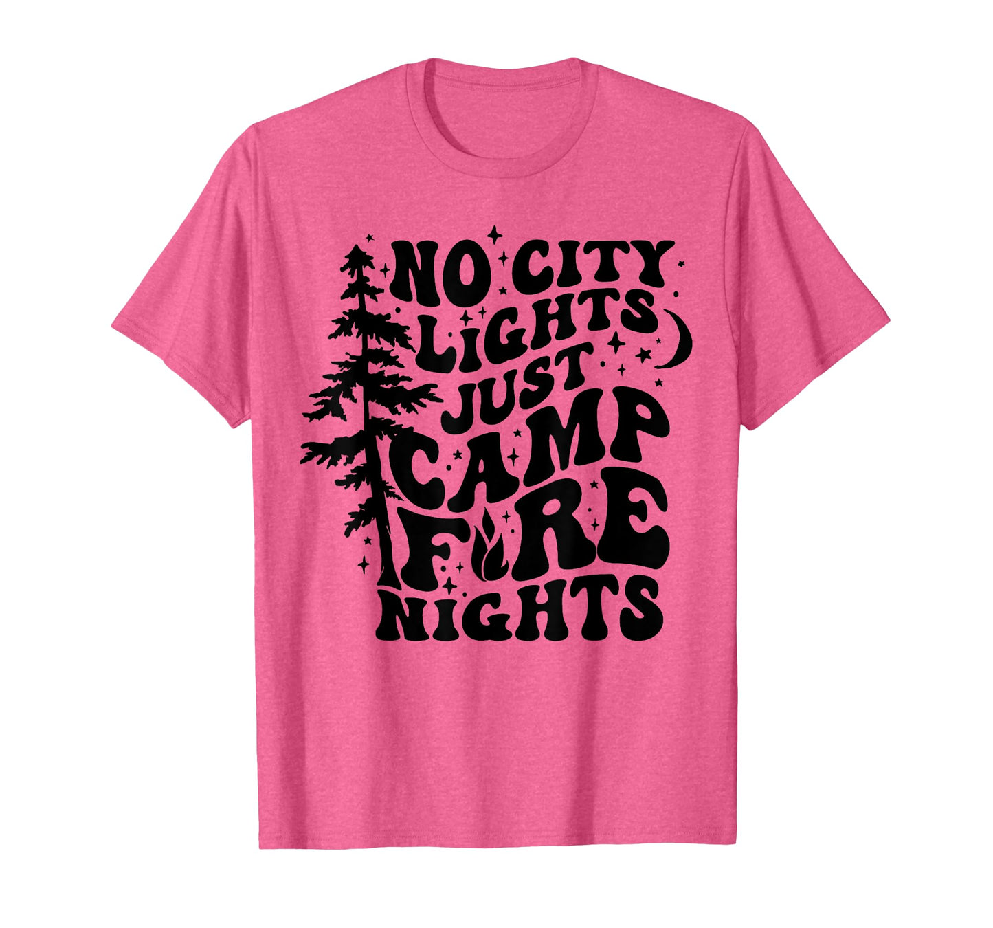 No City Lights Just Camp Fire Nights Camping Funny Saying T-Shirt
