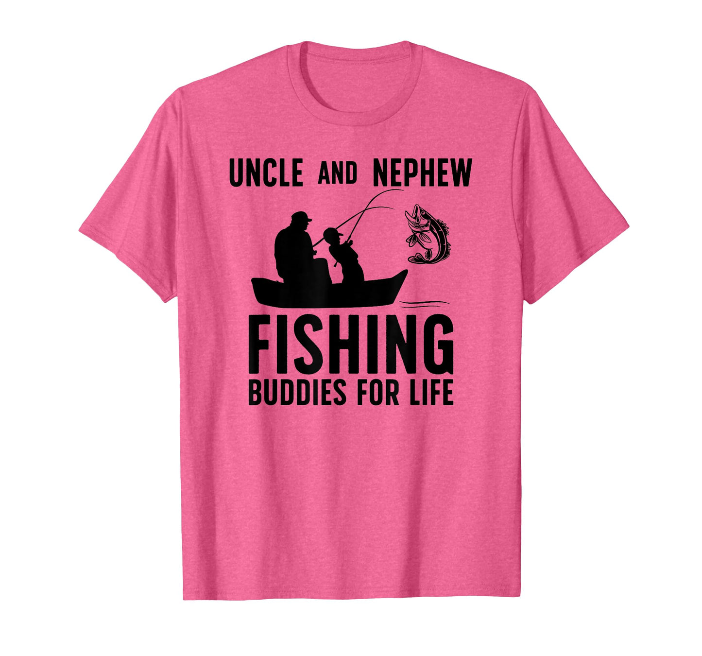 Uncle And Nephew Fishing Buddies Uncle And Nephew T-Shirt