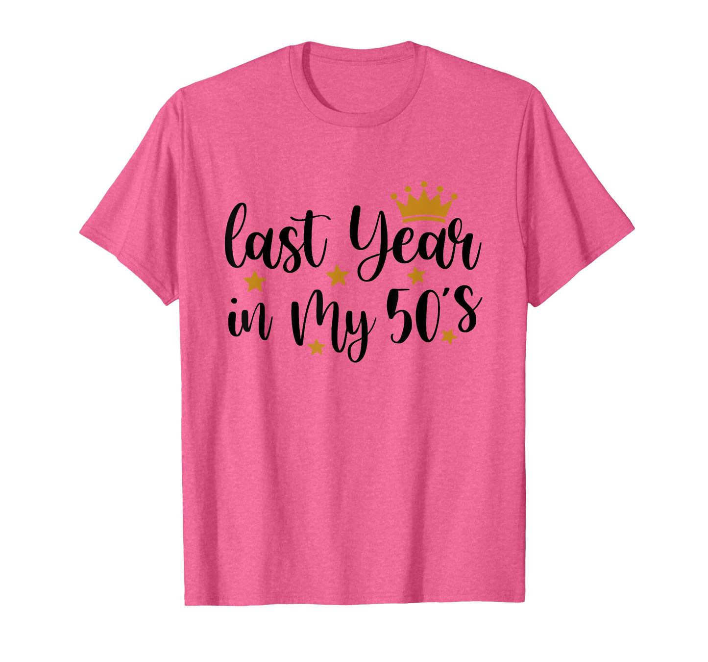 Last Year In My 50s Birthday Happy 59th Birthday Party T-Shirt