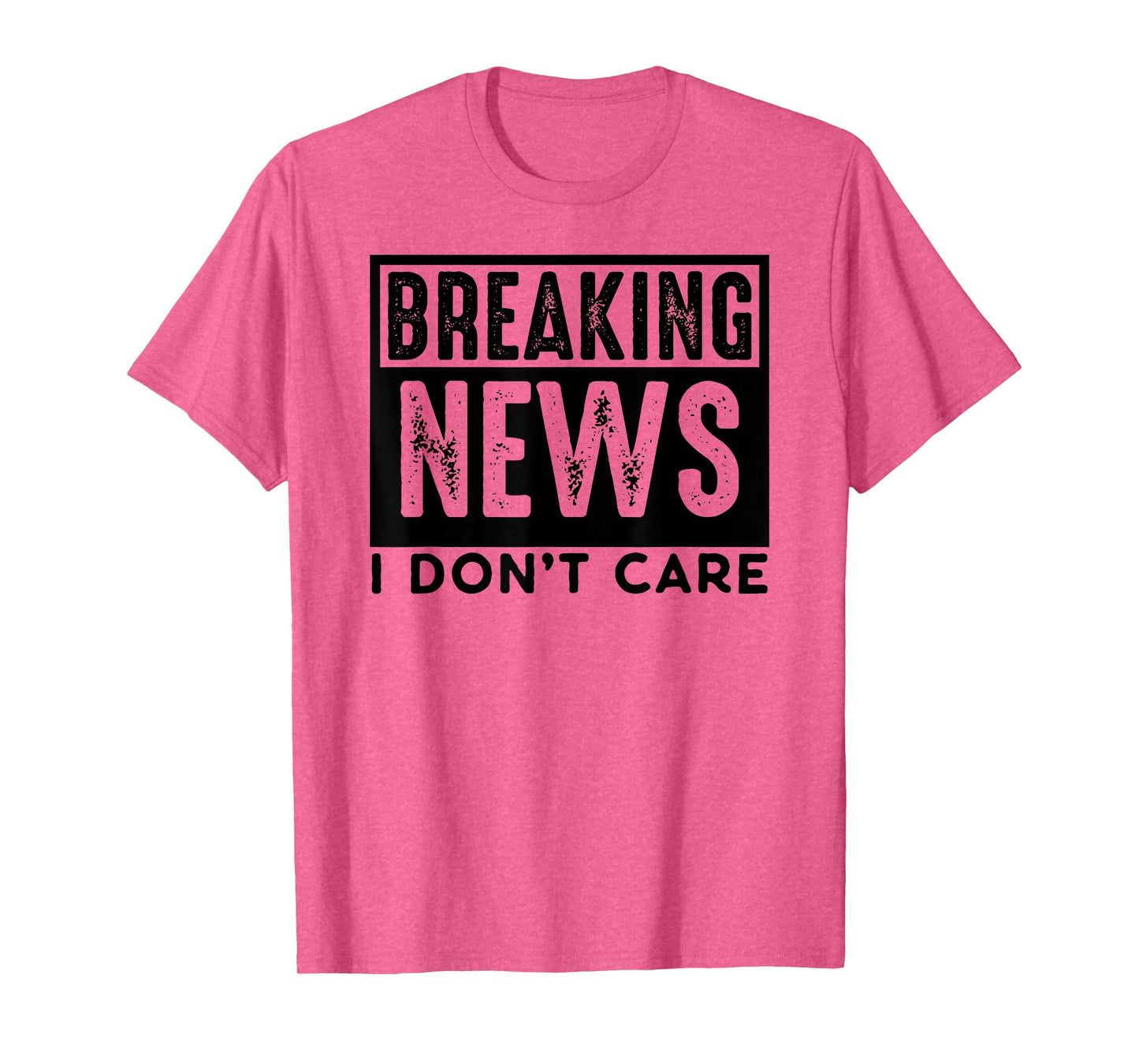 Breaking News I don't care Retro Vintage Funny saying PUNS T-Shirt