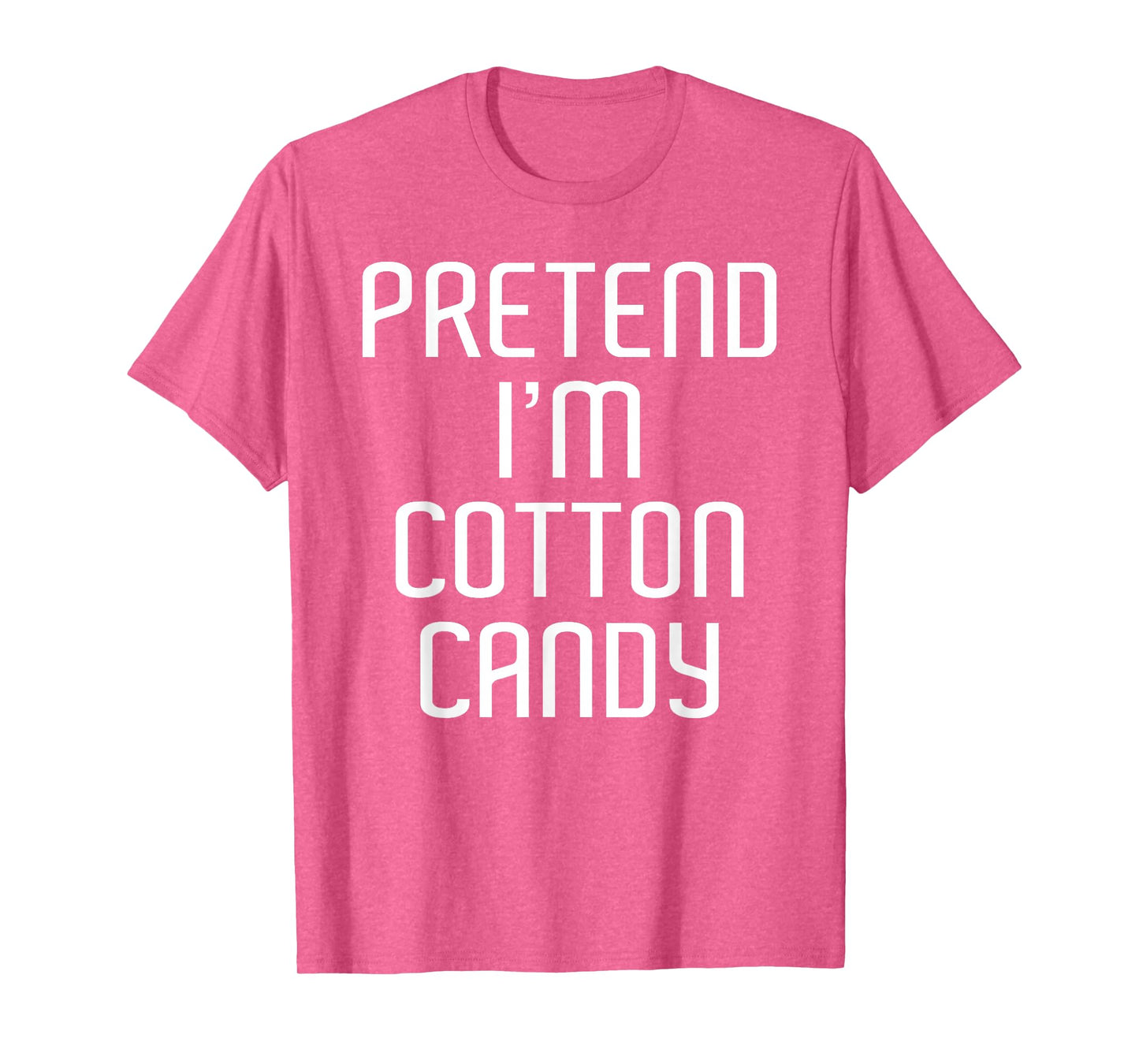 Pretend I'm Cotton Candy Lazy Costume Family Funny Halloween T-Shirt