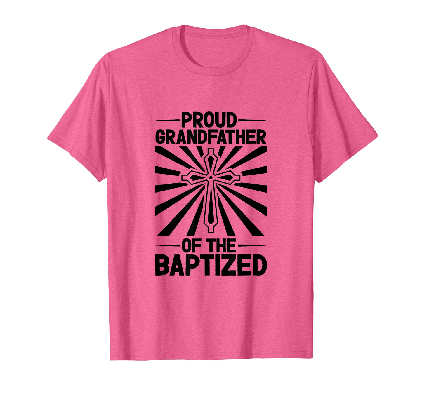 Proud Grandfather of the Baptized T-Shirt