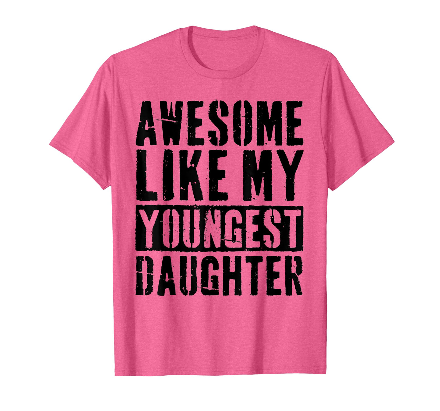Awesome Like My Youngest Daughter Vintage Unisex-Adults Grey Small Modern Humor Letter Print T-Shirt