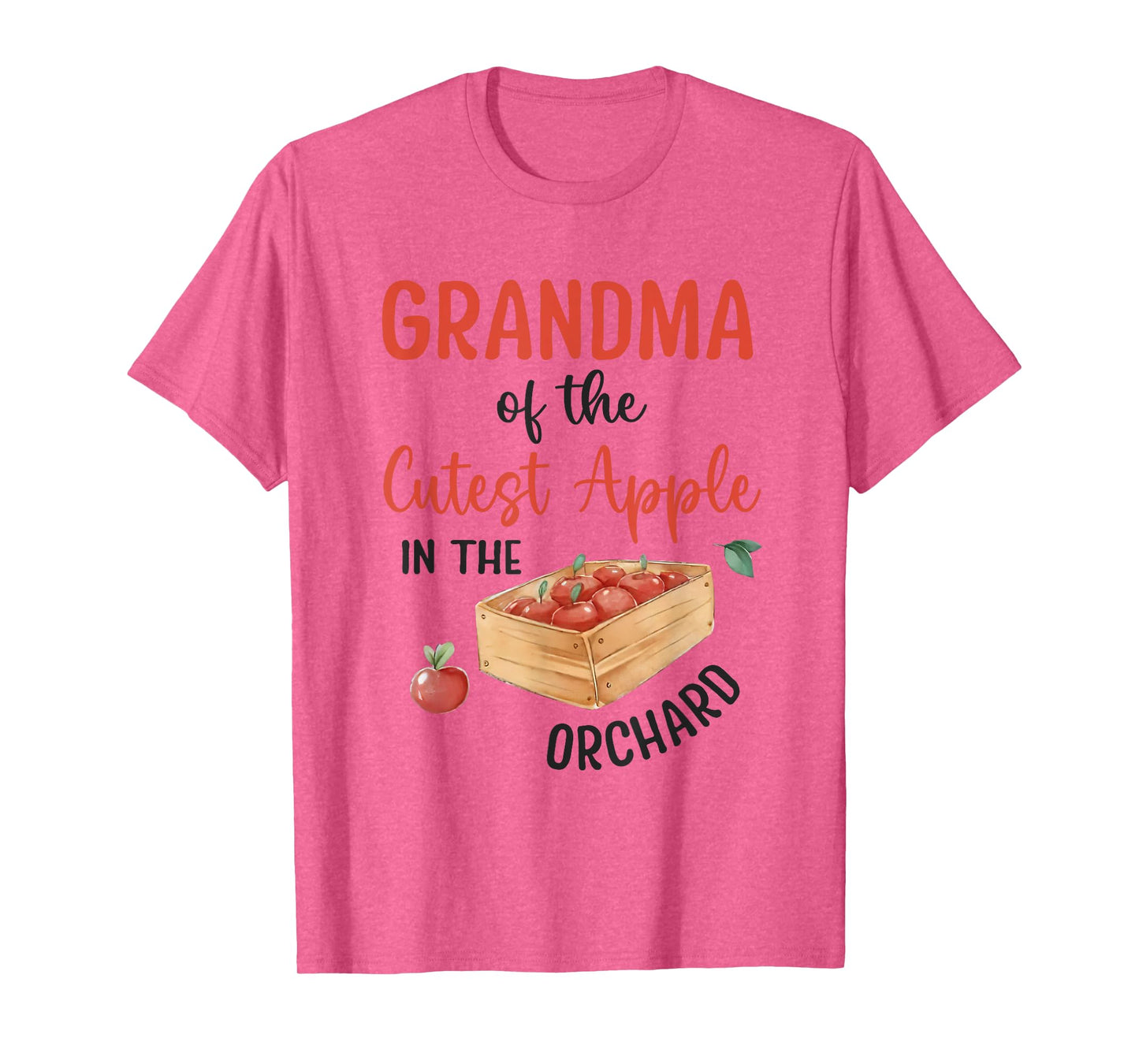 Grandma Of The Cutest Apple In The Orchard Apple Picking T-Shirt