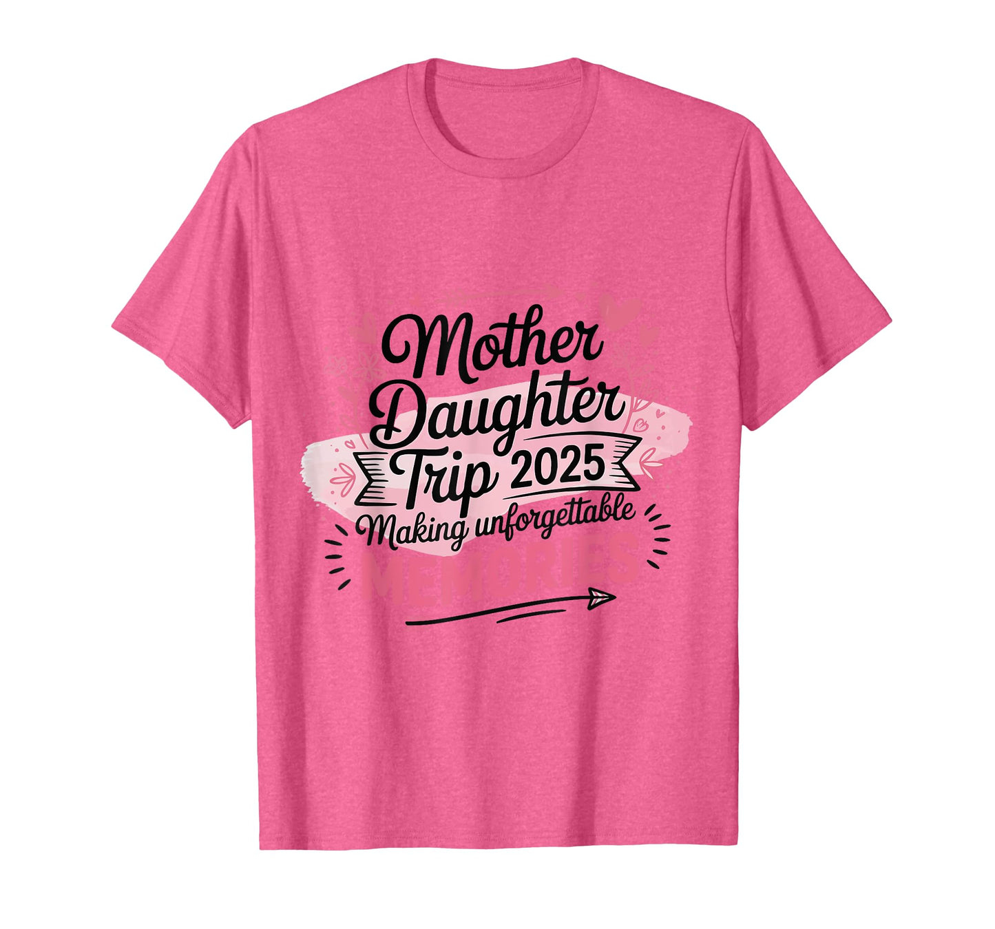 Mother daughter trip 2025 T-Shirt