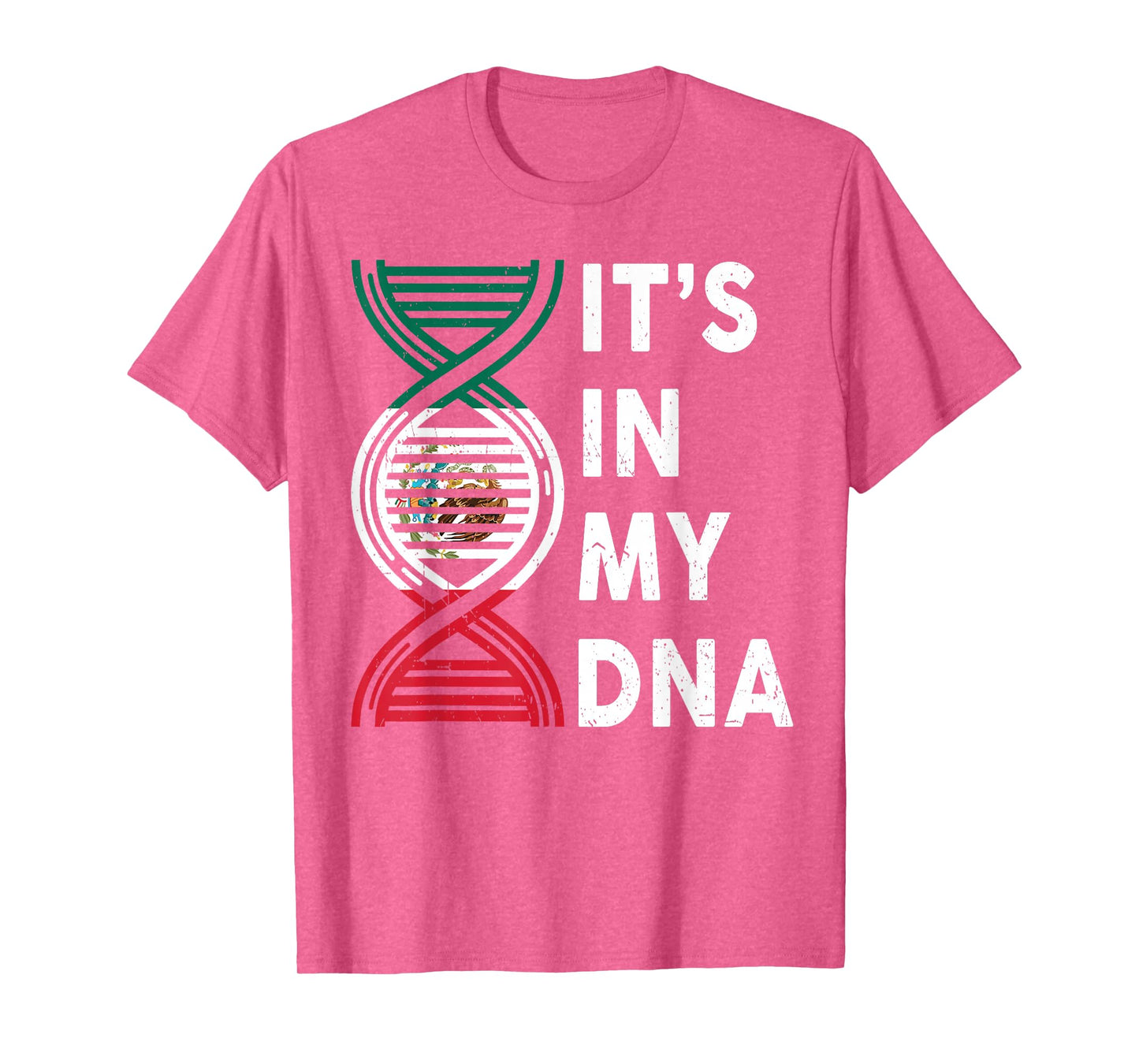 Mexico Its My DNA Men Women Mexican Flag Boy Girl Toddler T-Shirt