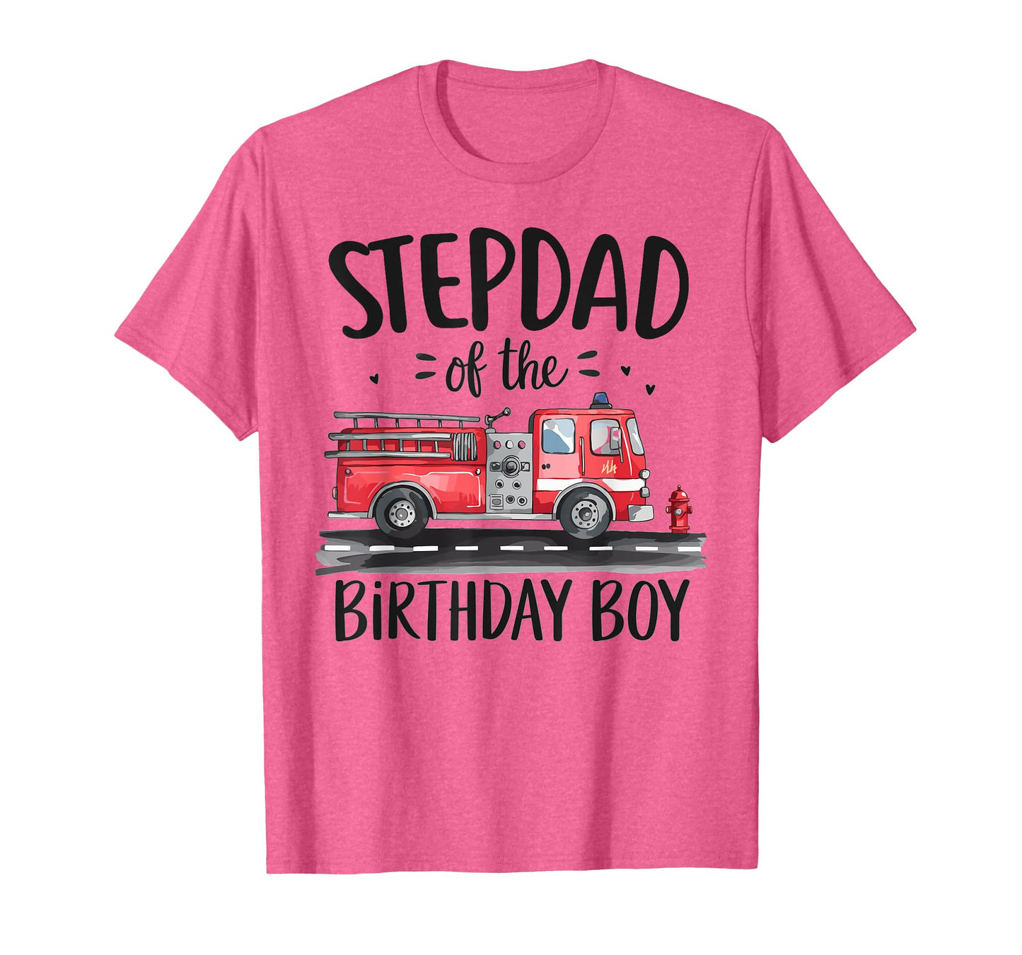 Stepdad of the Birthday Boy Fire Truck Firefighter Dad Bday T-Shirt