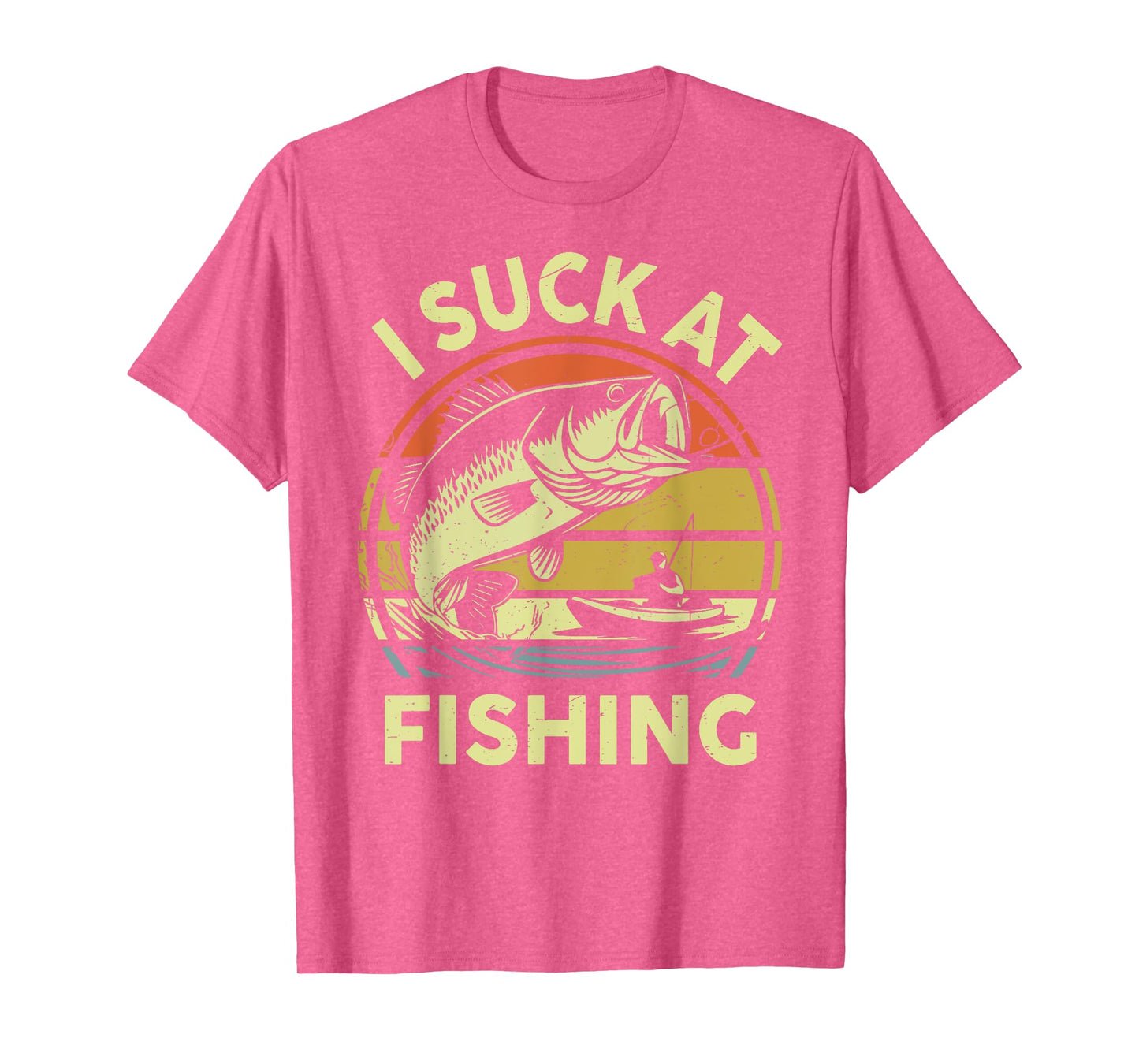 Funny Dad I Suck At Fishing Shirt Men Bass Fish Adult Humor T-Shirt