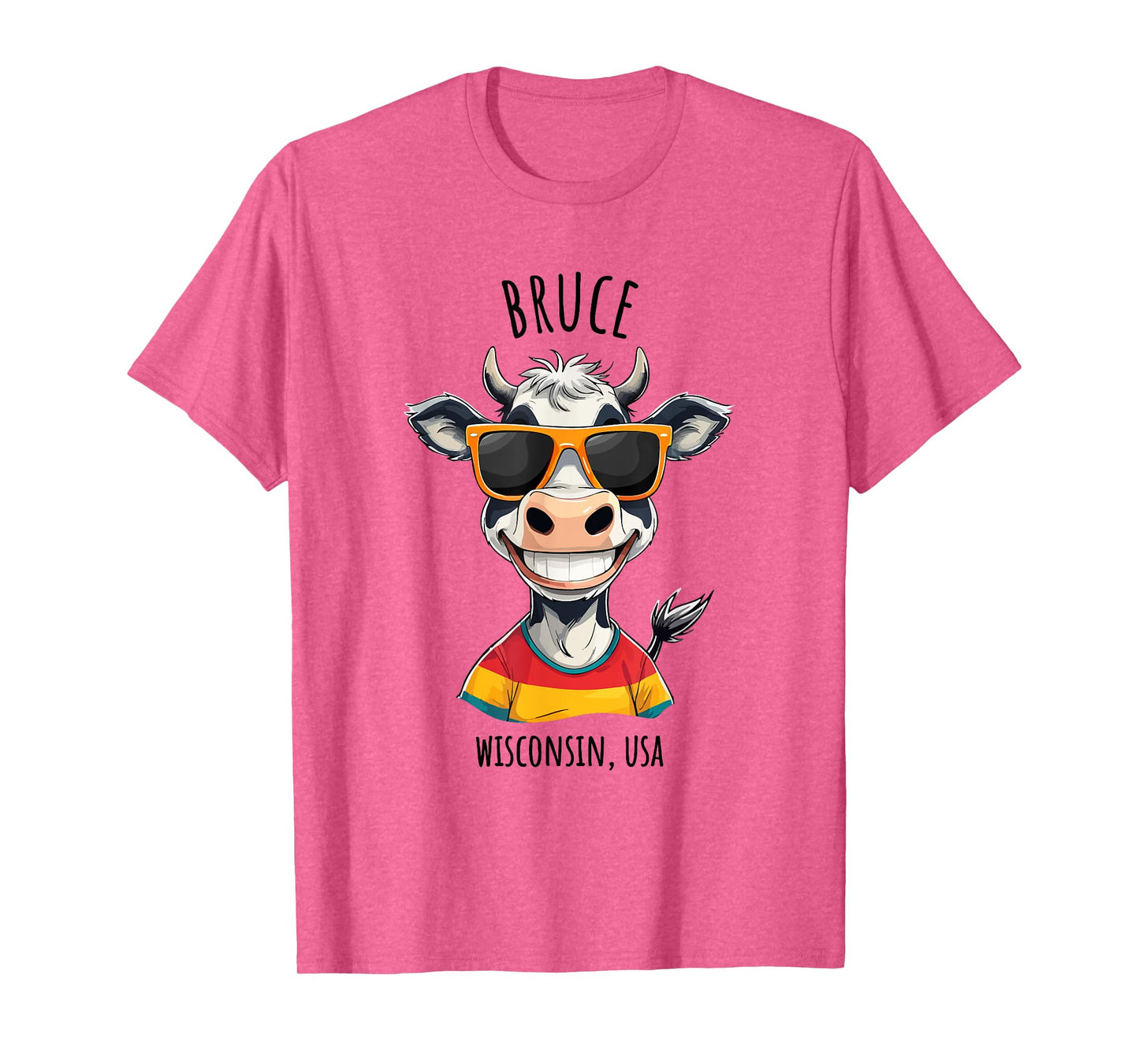 Bruce Wisconsin USA Funny Happy Cow Cartoon Design T-Shirt