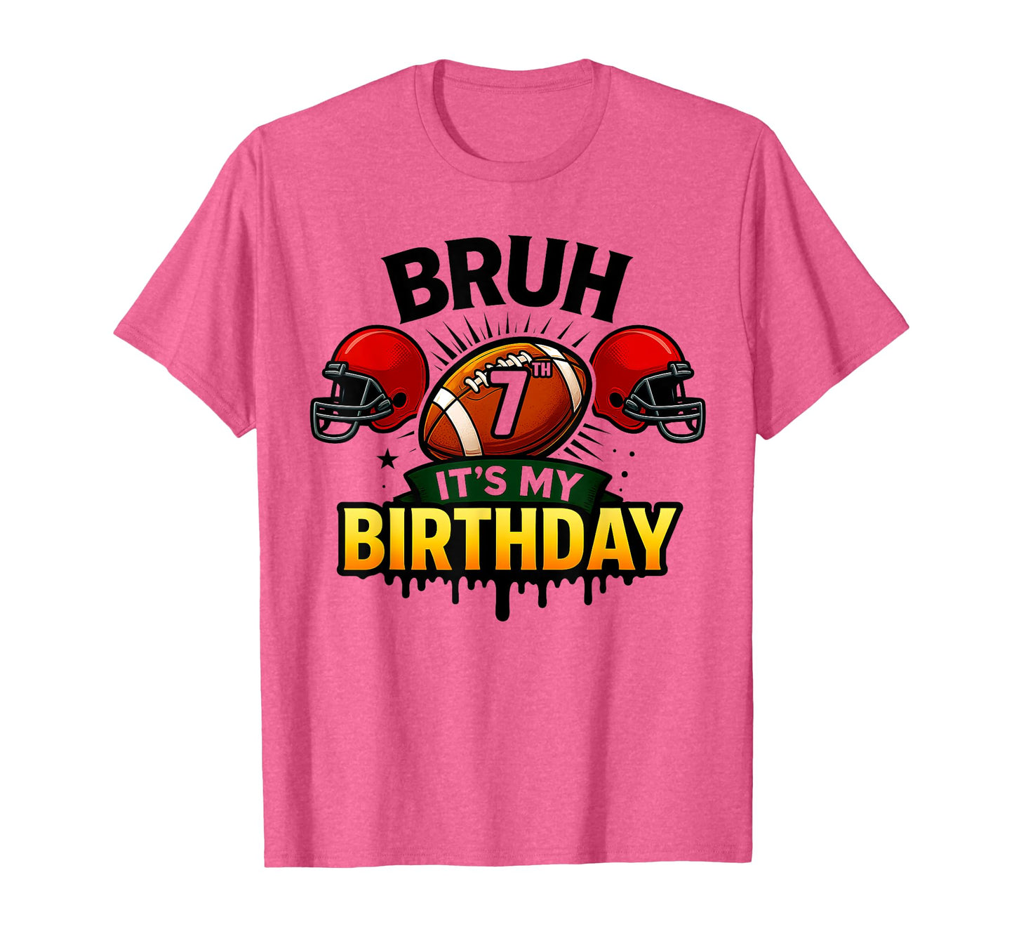 Bruh It's My 7th Birthday Football Boys 7 Years Old Bday T-Shirt