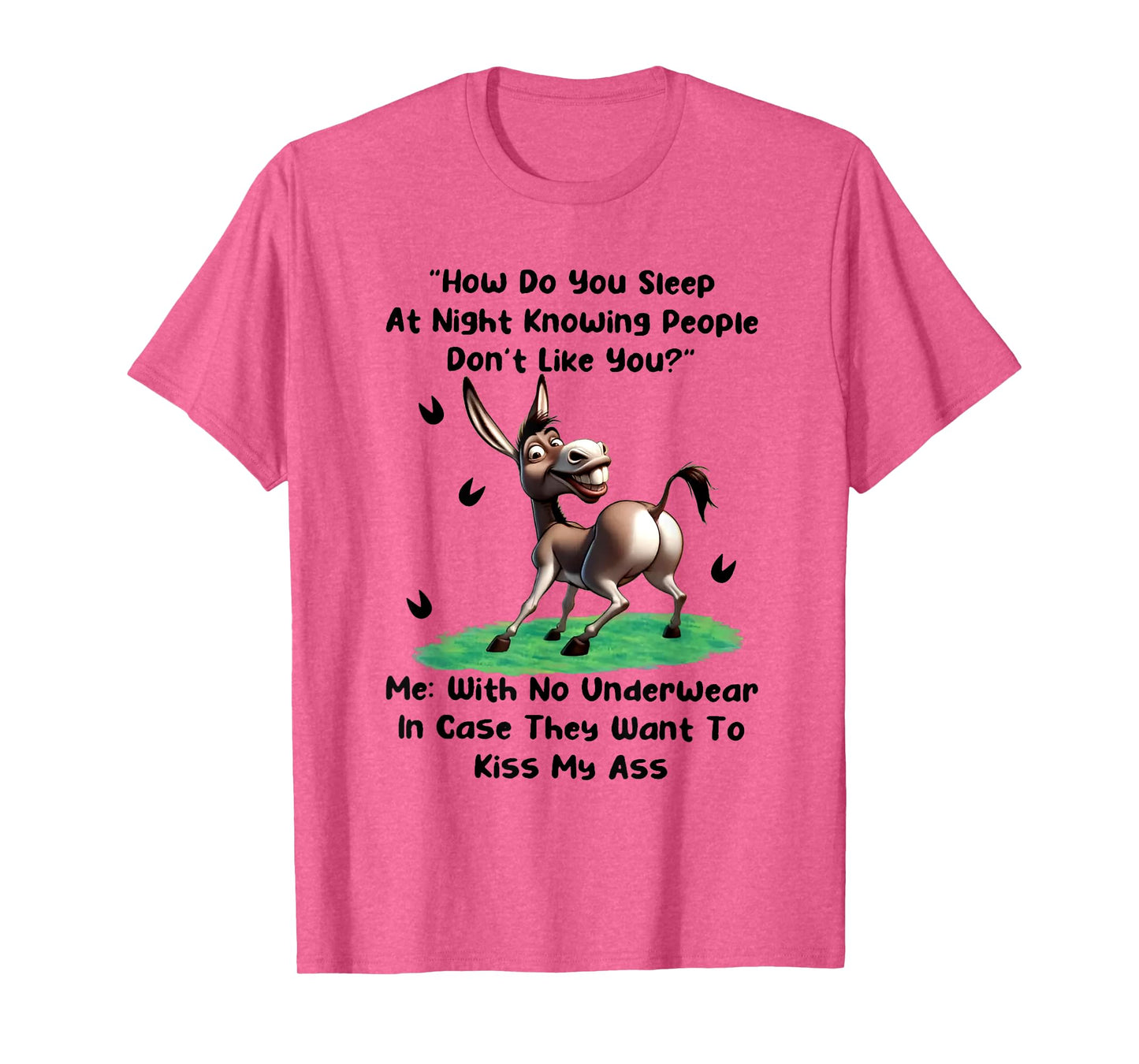 How Do You Sleep At Night Knowing People Don’t Like You T-Shirt