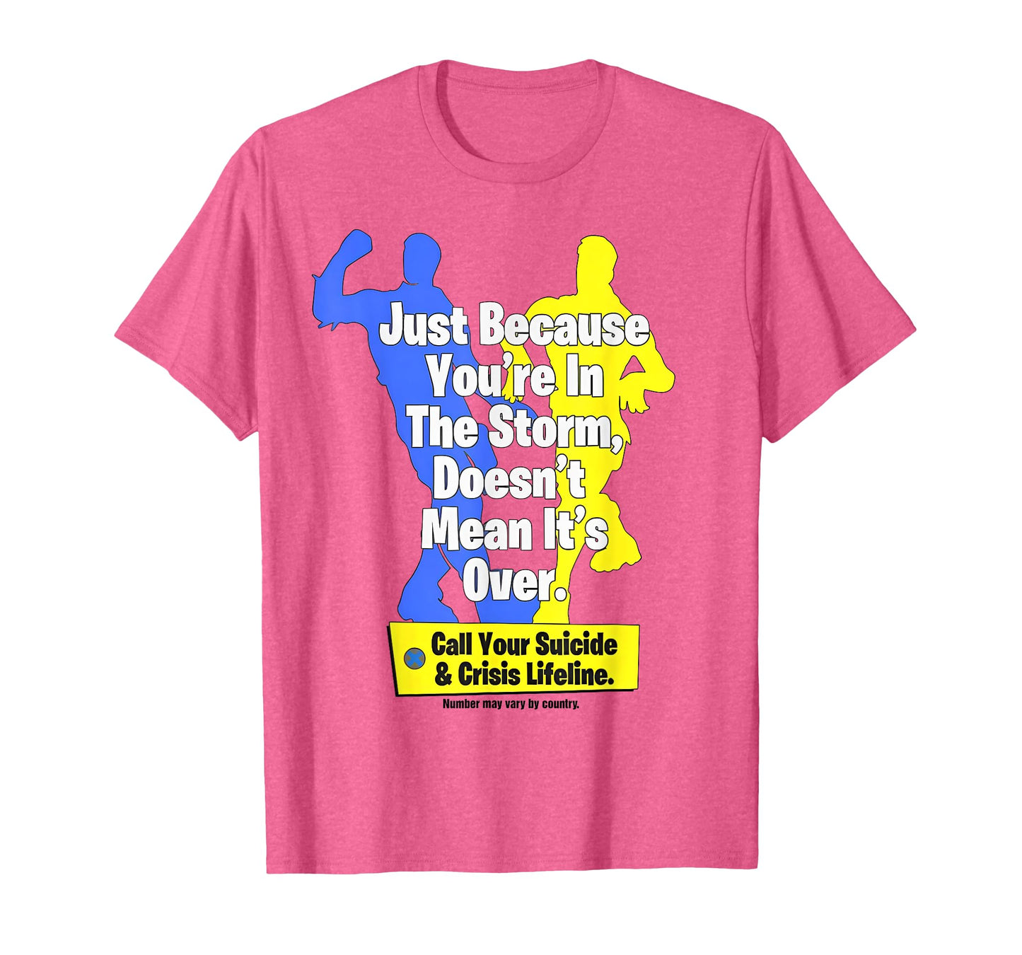 Just Because You're In The Storm T-Shirt