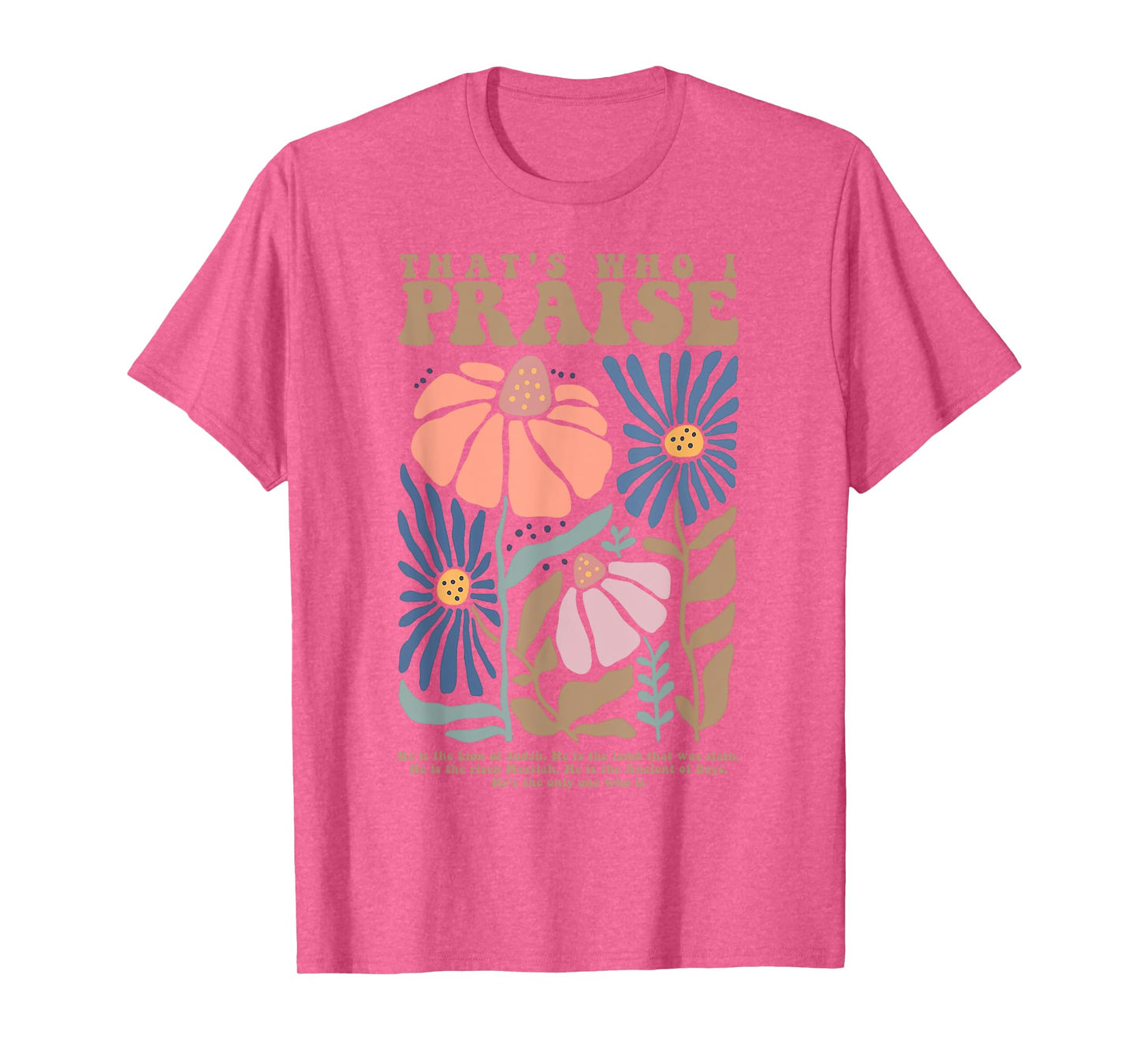 Brandon That's Who I Praise Jesus Christian Lake Merch T-Shirt
