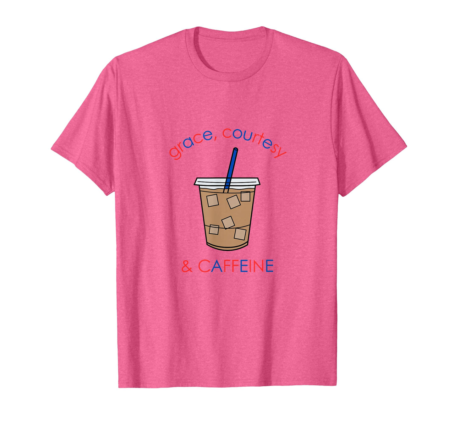 Montessori Grace, Courtesy, & Caffeine T-Shirt