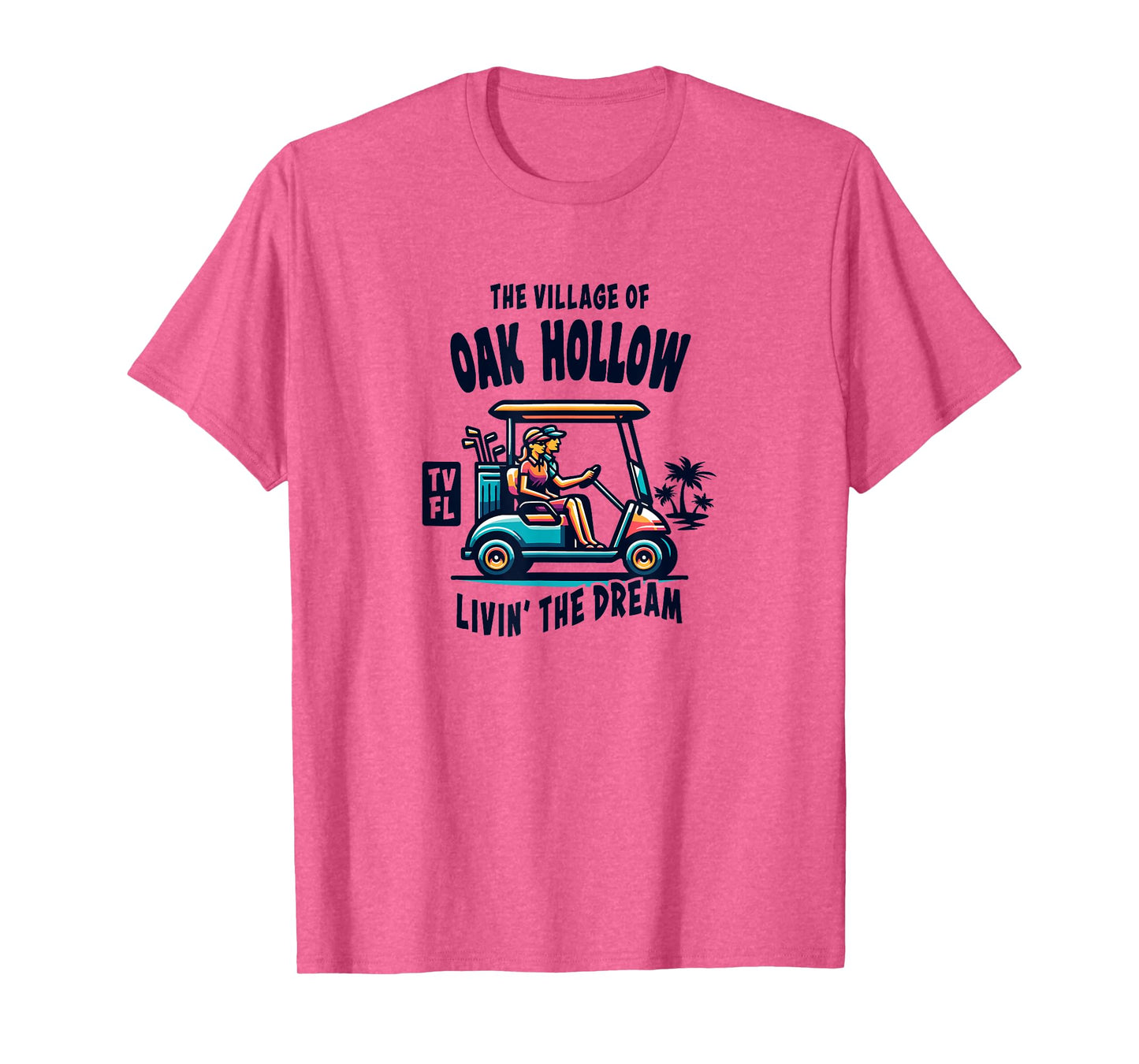 The Village of Oak Hollow Golf Cart Design T-Shirt