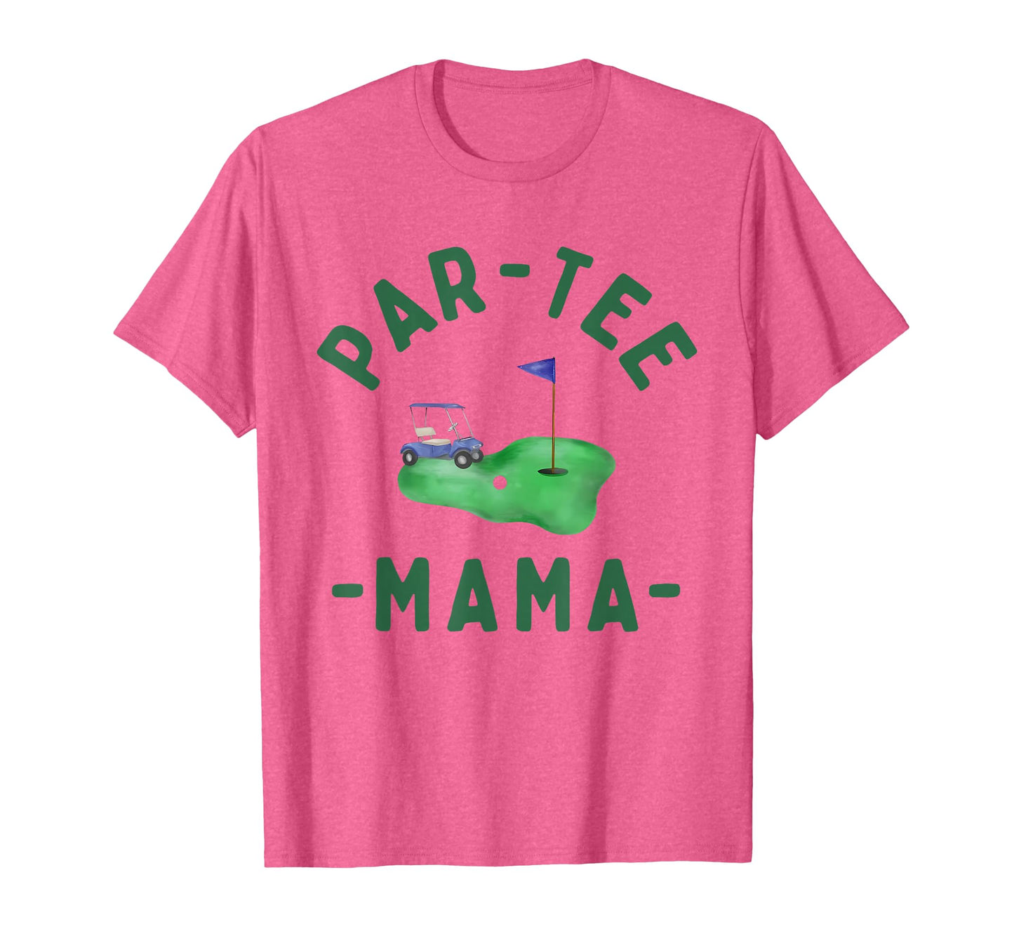 The Par Tee Mama Hole in One Golf Parents Matching Family T-Shirt