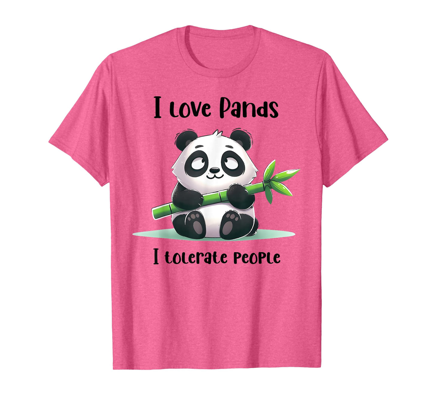 Funny Retro Sarcasm Quote I Love Pandas I Tolerate People T-Shirt