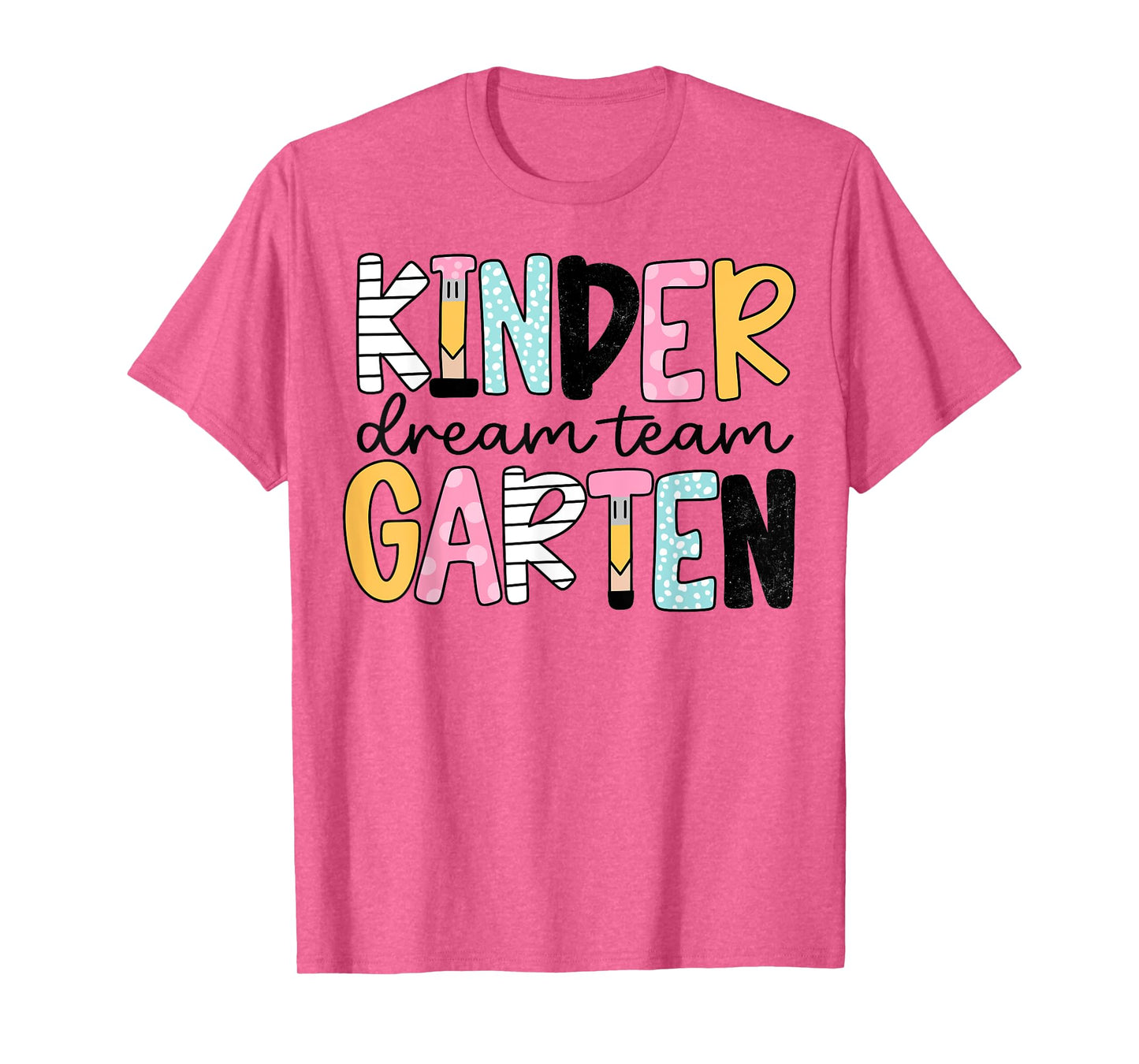 Kindergarten Dream Team Back to School Teacher Student T-Shirt