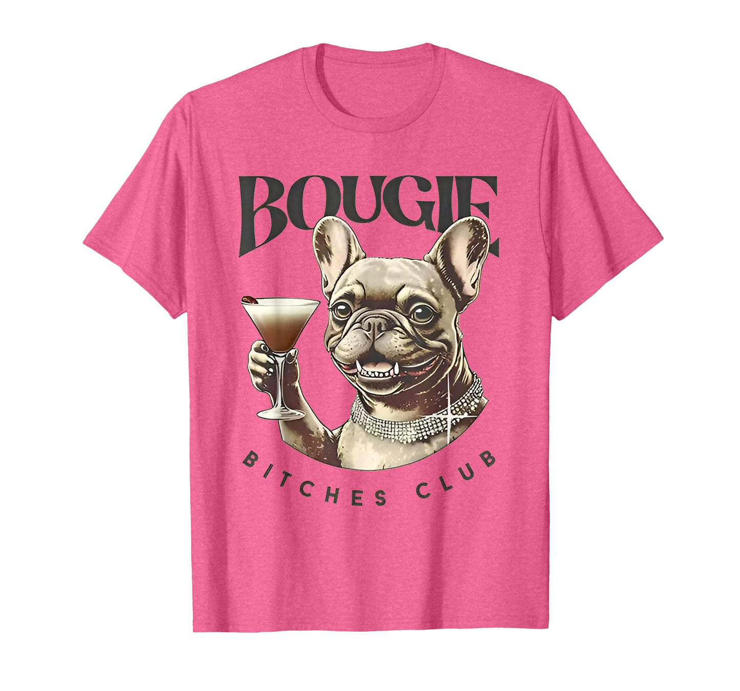 Funny Bougie Bitches Club T-Shirt