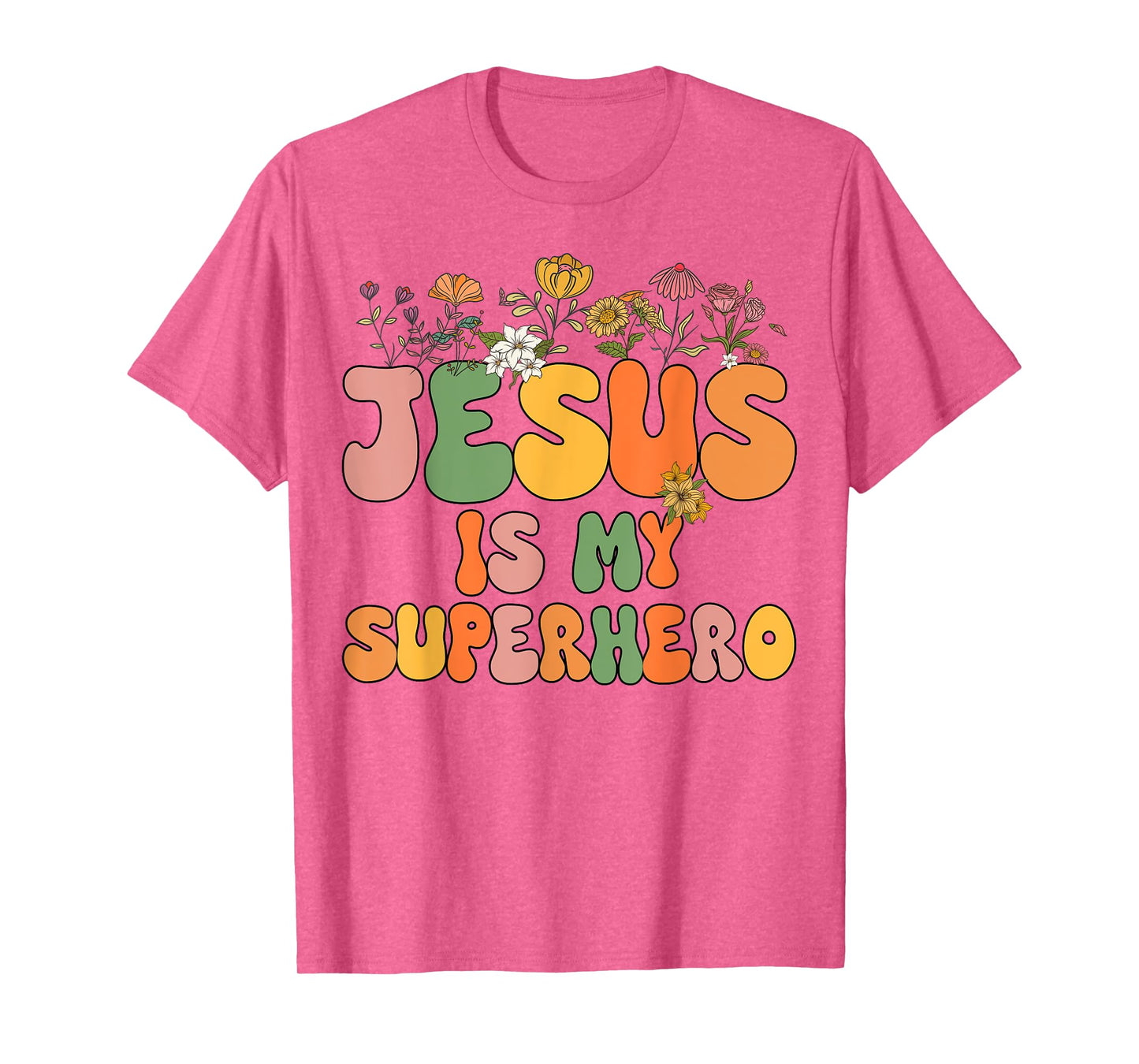 Toddler Girls Jesus is My Superhero Christian Sister God Mom T-Shirt