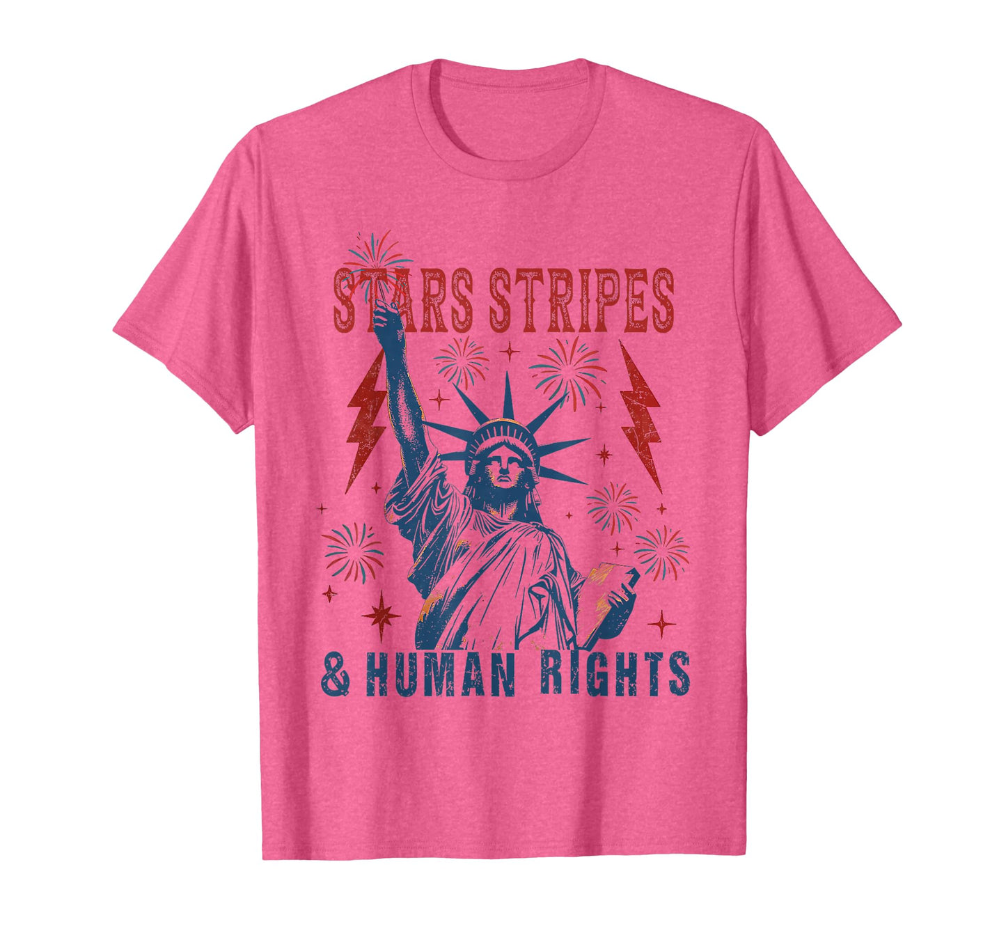 Stars Stripes And Human Rights 4th Of July Statue Of Liberty T-Shirt