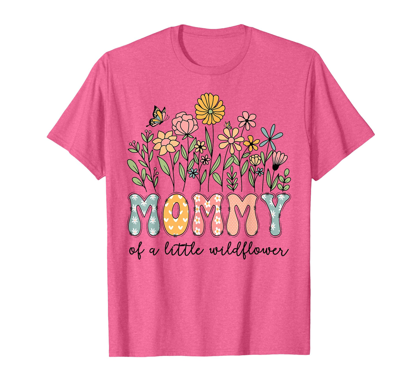 Mommy Of The Little Wildflower Baby Birthday Floral T-Shirt