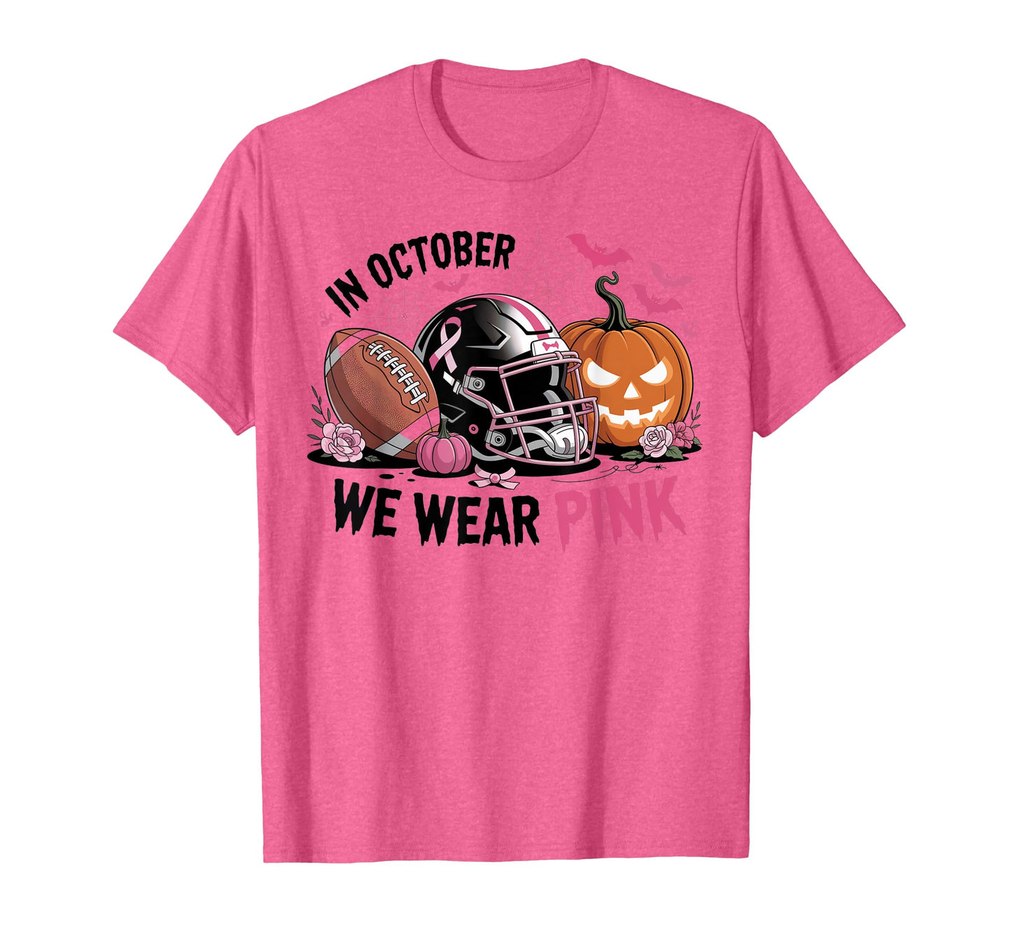 October We Wear Pink Football Breast Cancer Awareness Month T-Shirt