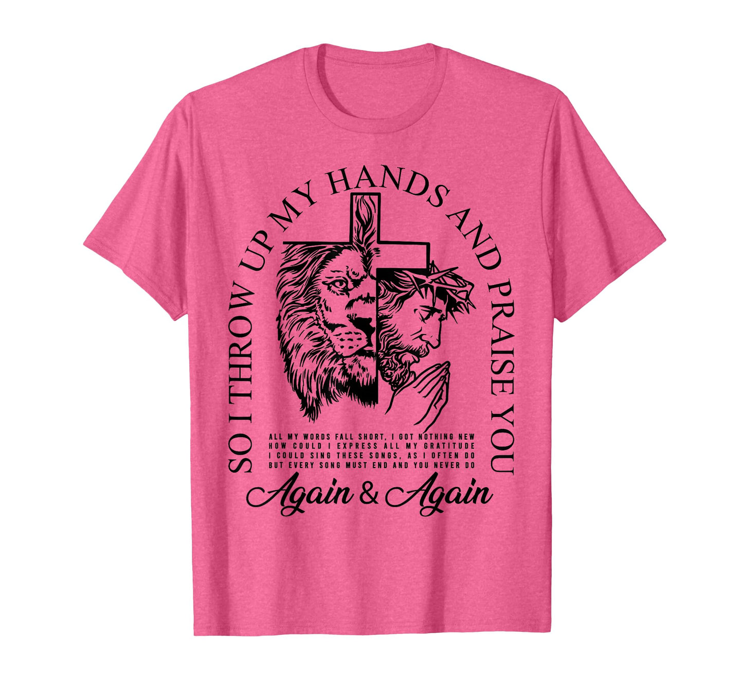 Brandon So I Throw Up My Hands Lake And Praise You T-Shirt