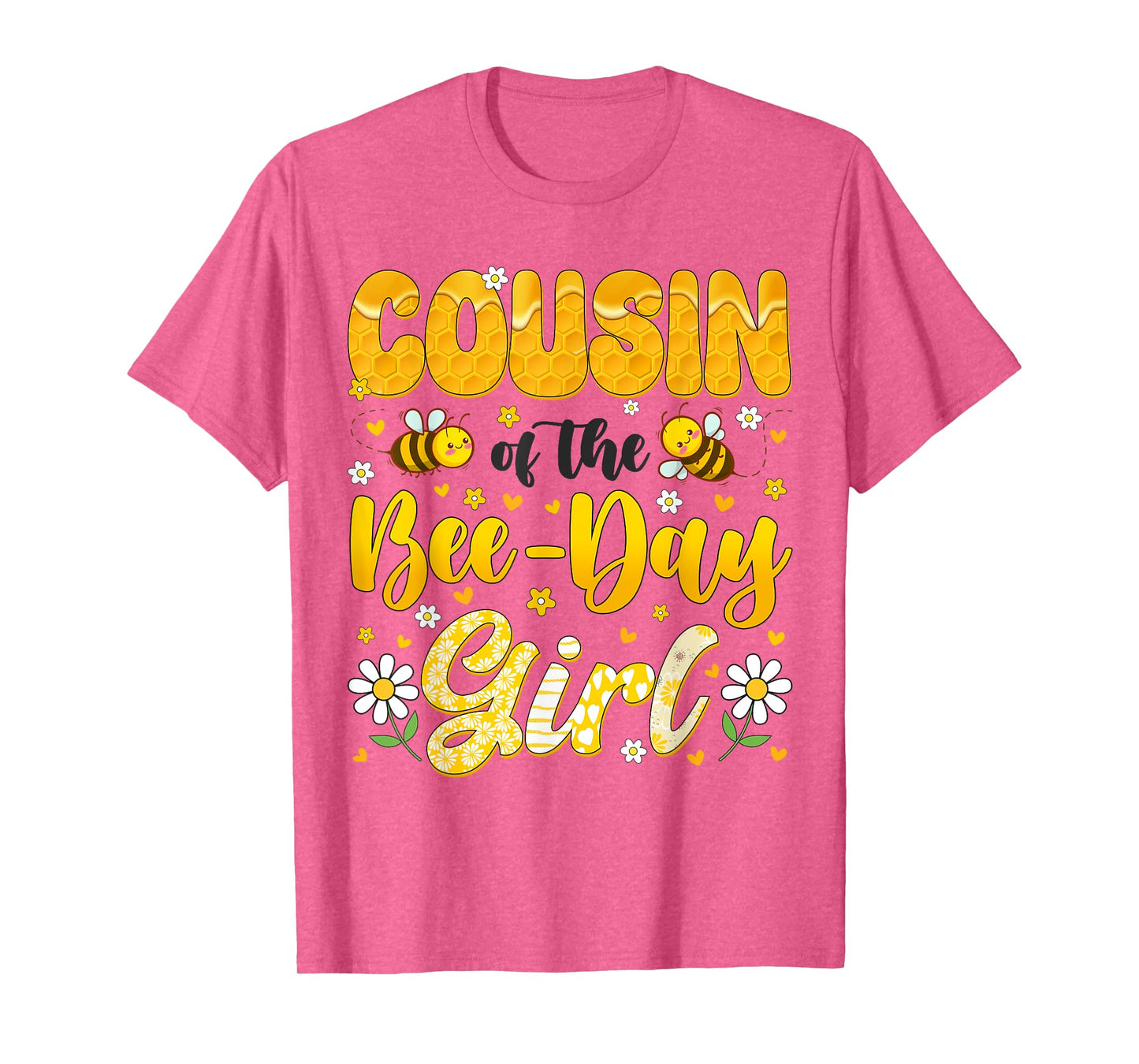 Cousin Of The Bee Day Girl Flower Birthday Family Matching T-Shirt