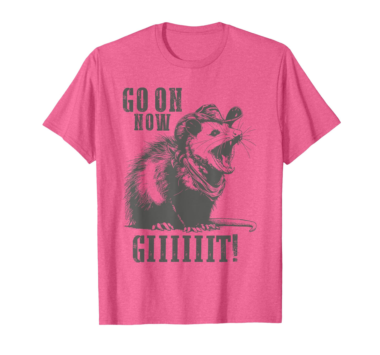 Go On Now Giiiiit - Cowboy Possum T-Shirt